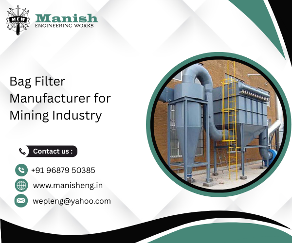 Bag Filter Manufacturer for Mining Industry