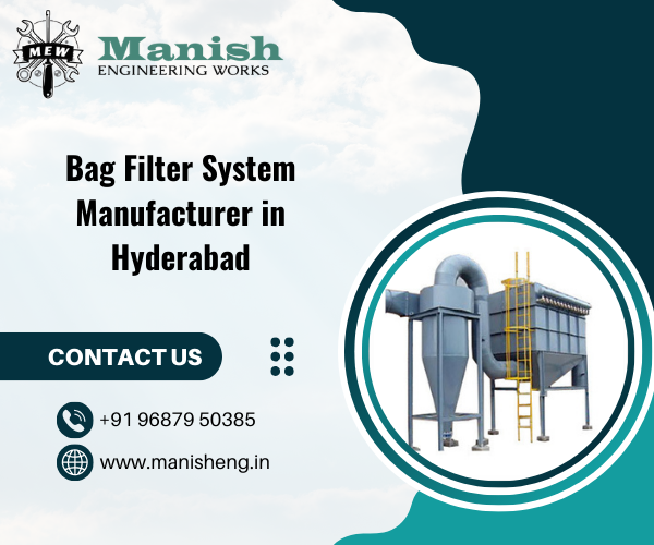 Bag Filter System Manufacturer in Hyderabad