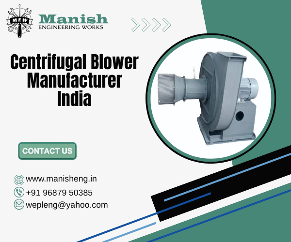 Centrifugal Blower Manufacturer India