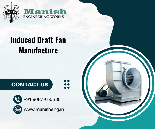 Induced Draft Fan Manufacture