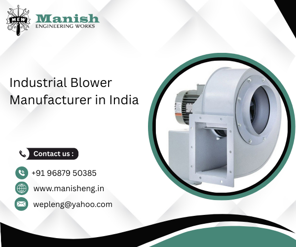 Industrial Blower Manufacturer in India