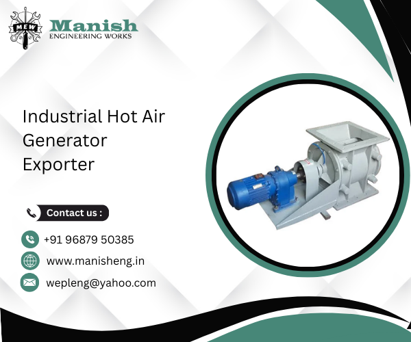 Industrial Hot Air Generator Exporter