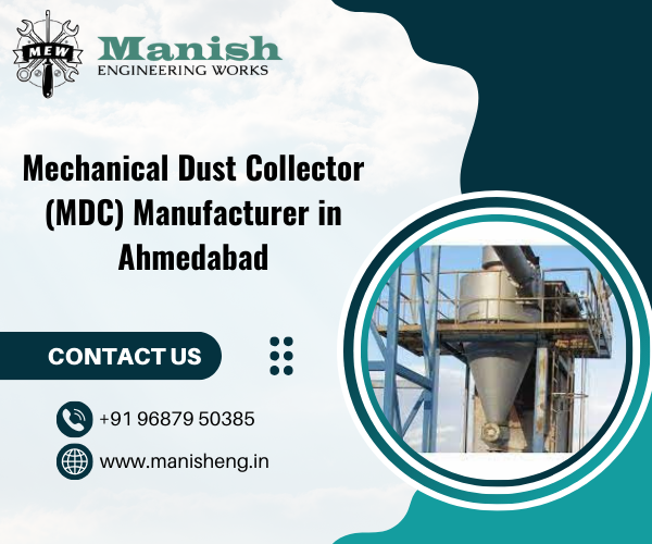 Mechanical Dust Collector (MDC) Manufacturer in Ahmedabad