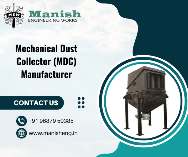 Mechanical Dust Collector (MDC) Manufacturer