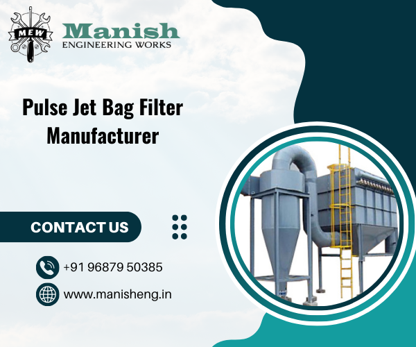 Pulse Jet Bag Filter Manufacturer