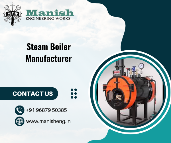 Steam Boiler Manufacturer
