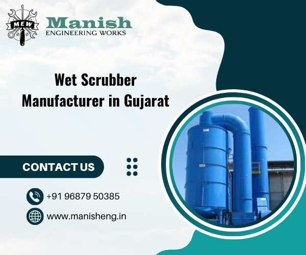 Wet Scrubber Manufacturer in Gujarat
