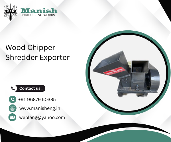 Wood Chipper Shredder Exporter